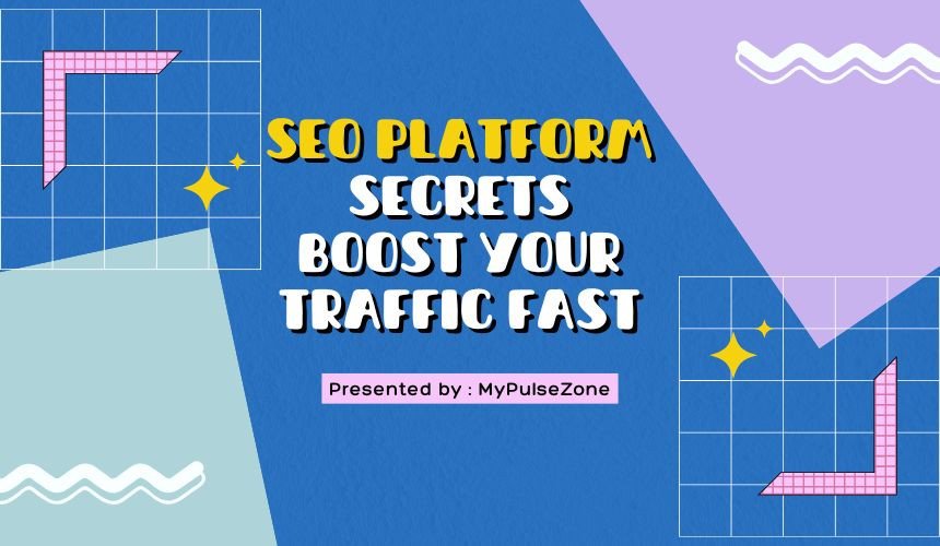 SEO Platform Tips: Skyrocket Your Traffic Quickly